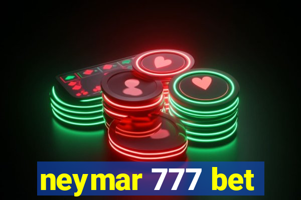 neymar 777 bet